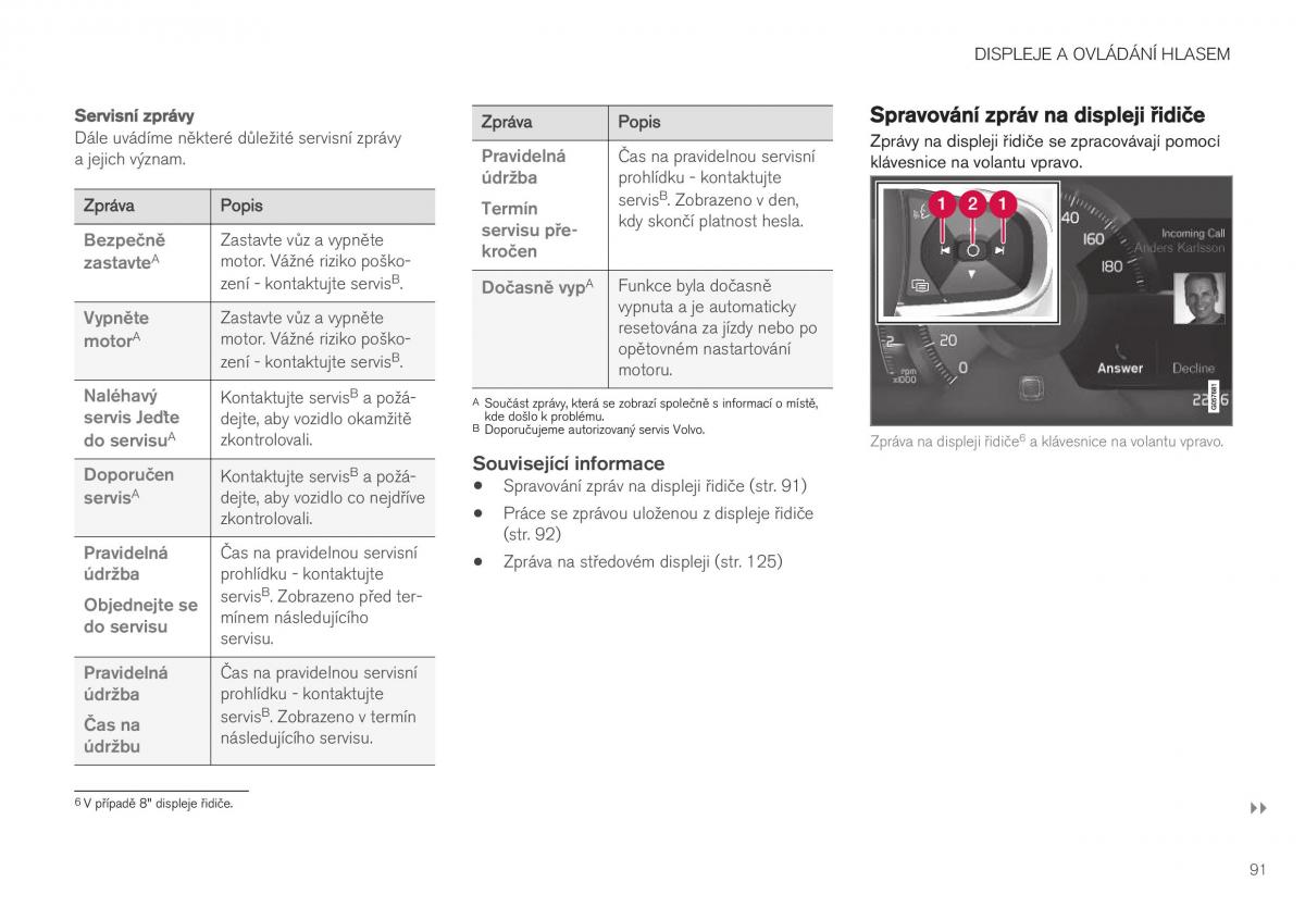 Volvo XC40 navod k obsludze / page 93