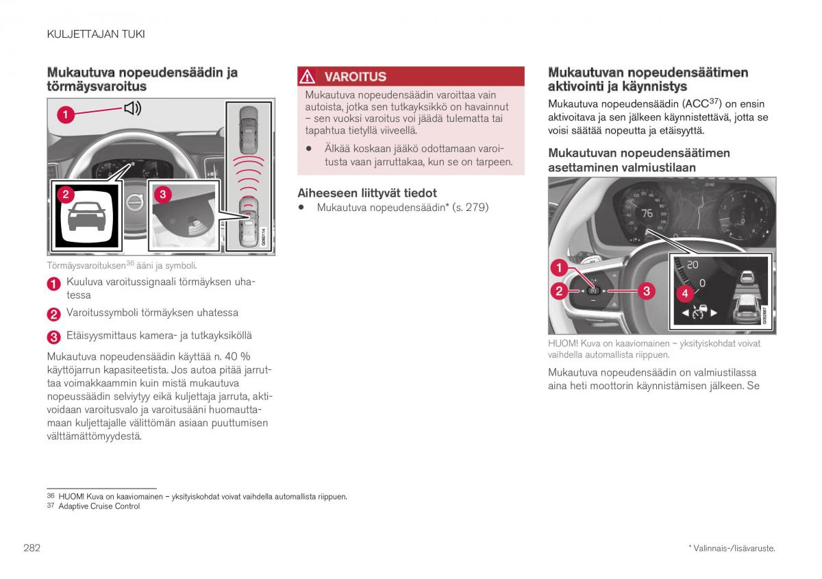 Volvo XC40 omistajan kasikirja / page 284