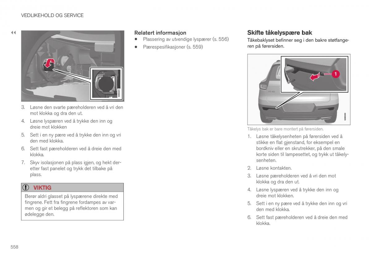 Volvo XC40 bruksanvisningen / page 560