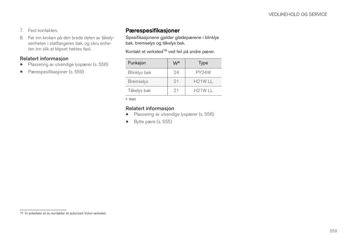 Volvo XC40 bruksanvisningen / page 561