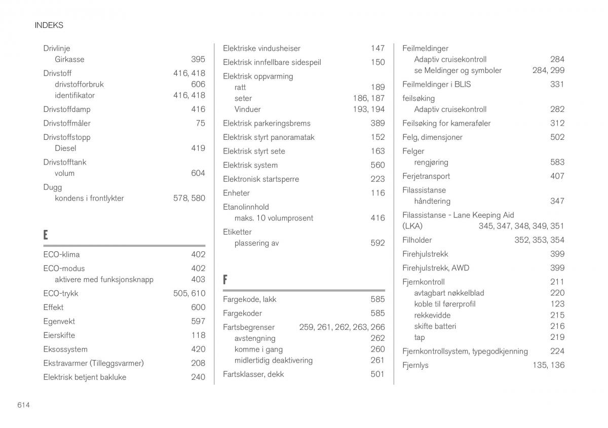 Volvo XC40 bruksanvisningen / page 616