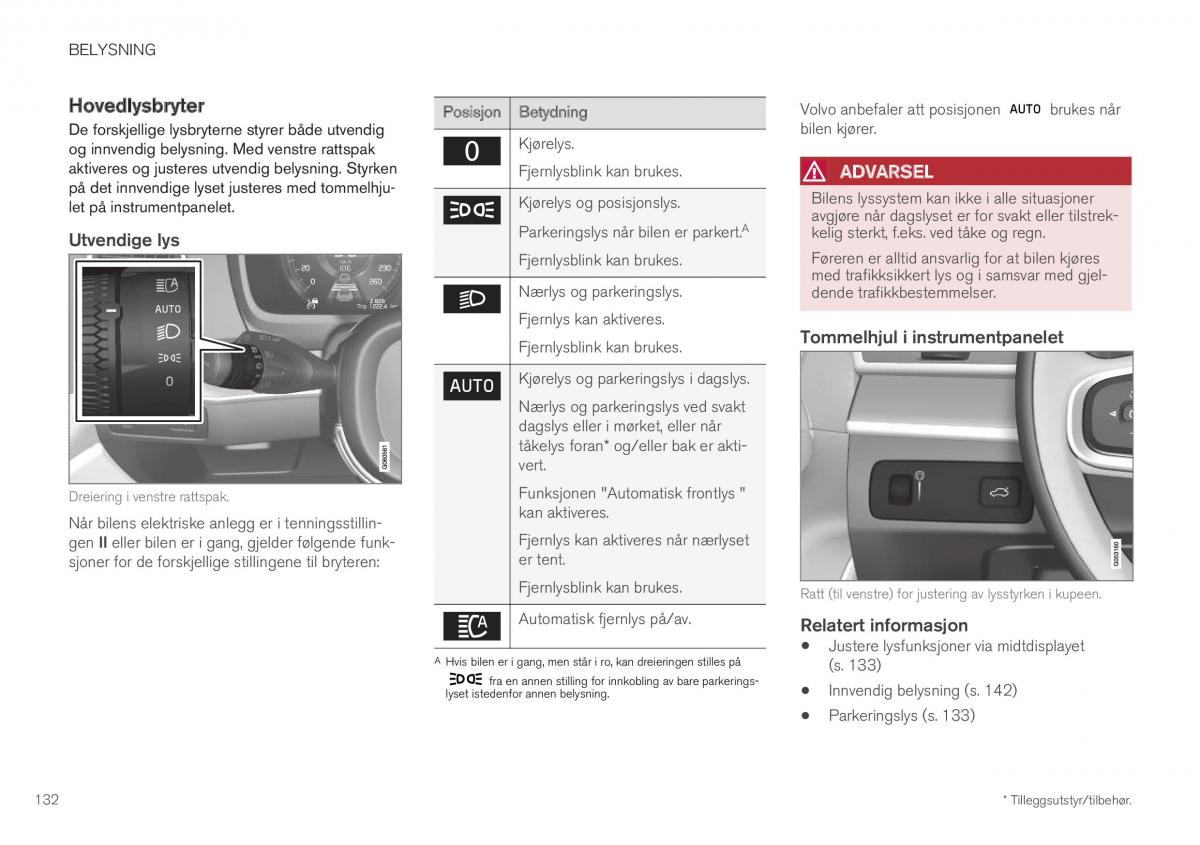 Volvo XC40 bruksanvisningen / page 134