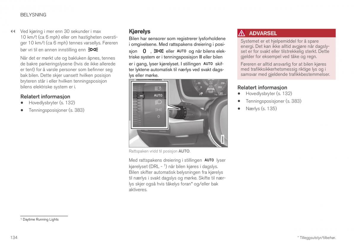 Volvo XC40 bruksanvisningen / page 136