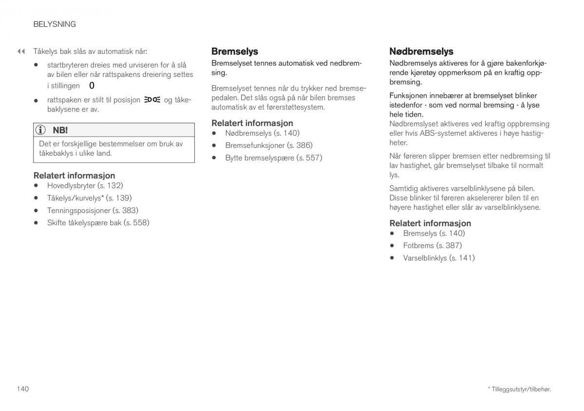 Volvo XC40 bruksanvisningen / page 142