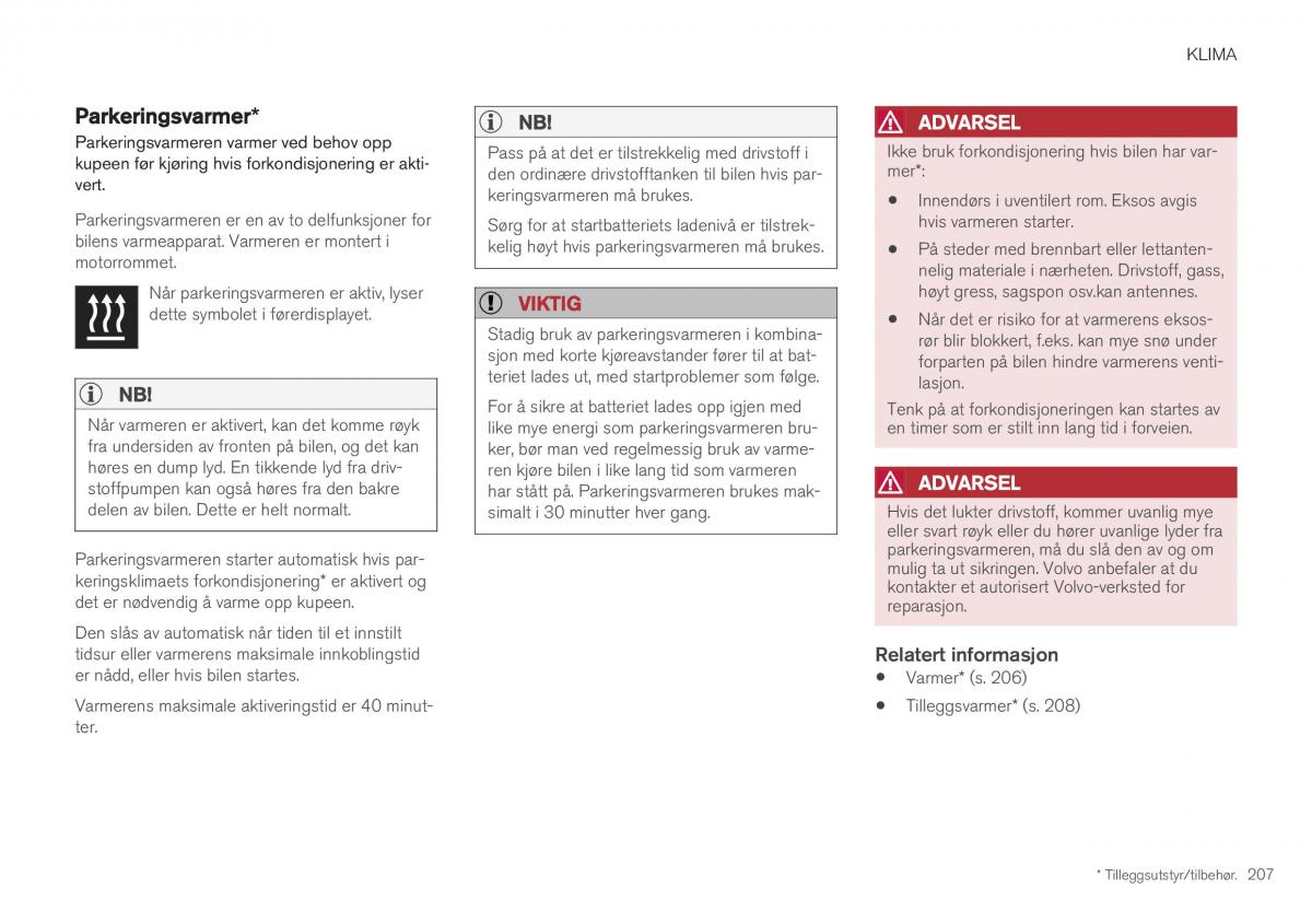 Volvo XC40 bruksanvisningen / page 209