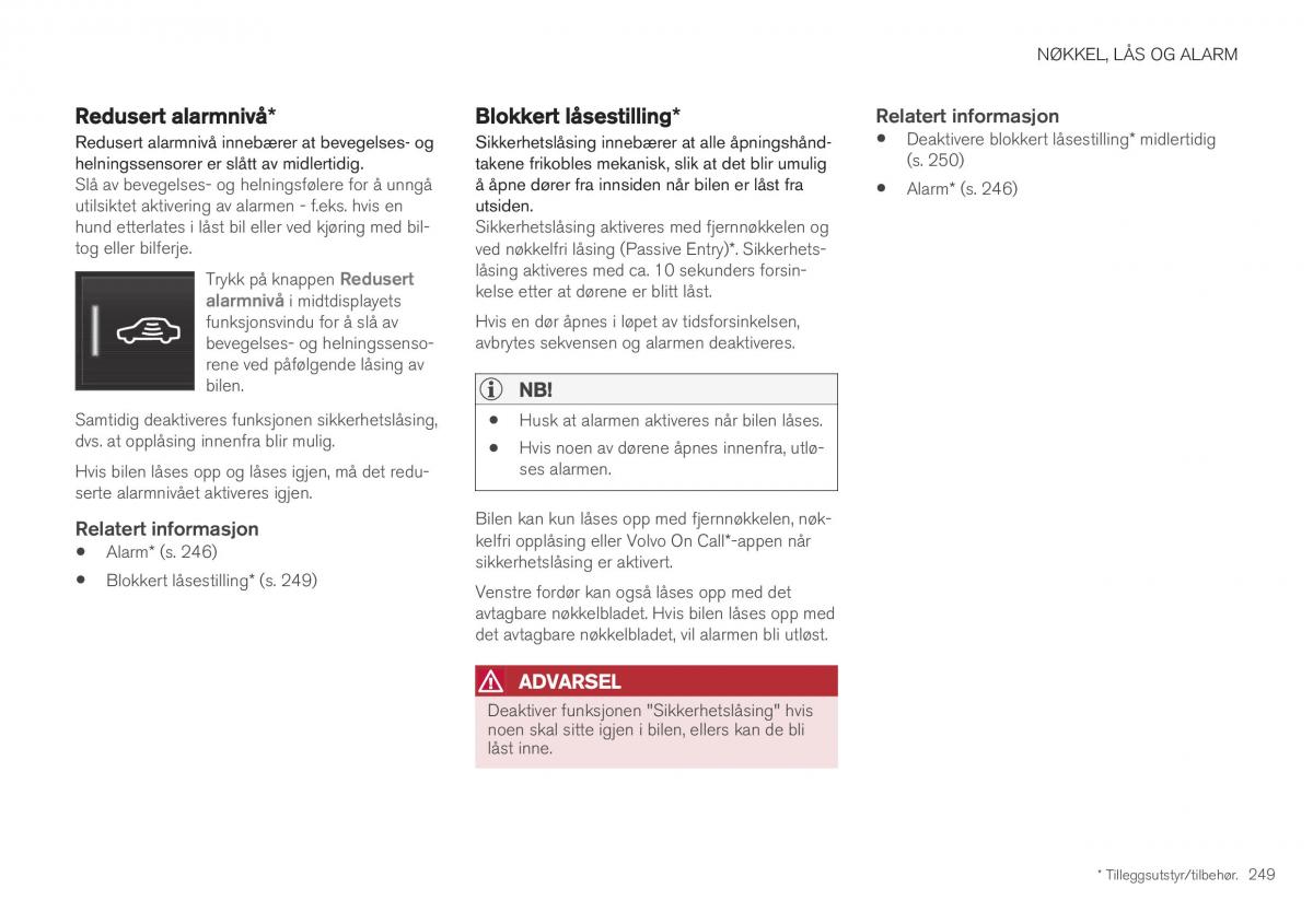 Volvo XC40 bruksanvisningen / page 251