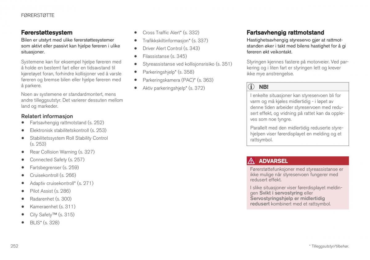 Volvo XC40 bruksanvisningen / page 254