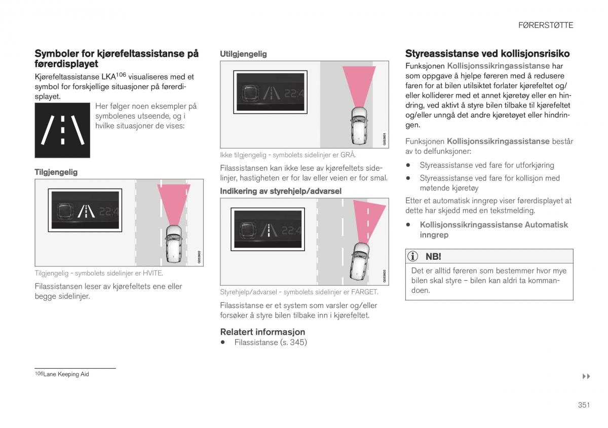 Volvo XC40 bruksanvisningen / page 353