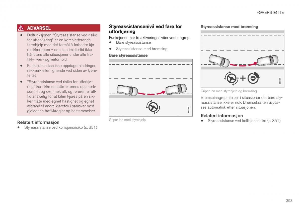 Volvo XC40 bruksanvisningen / page 355