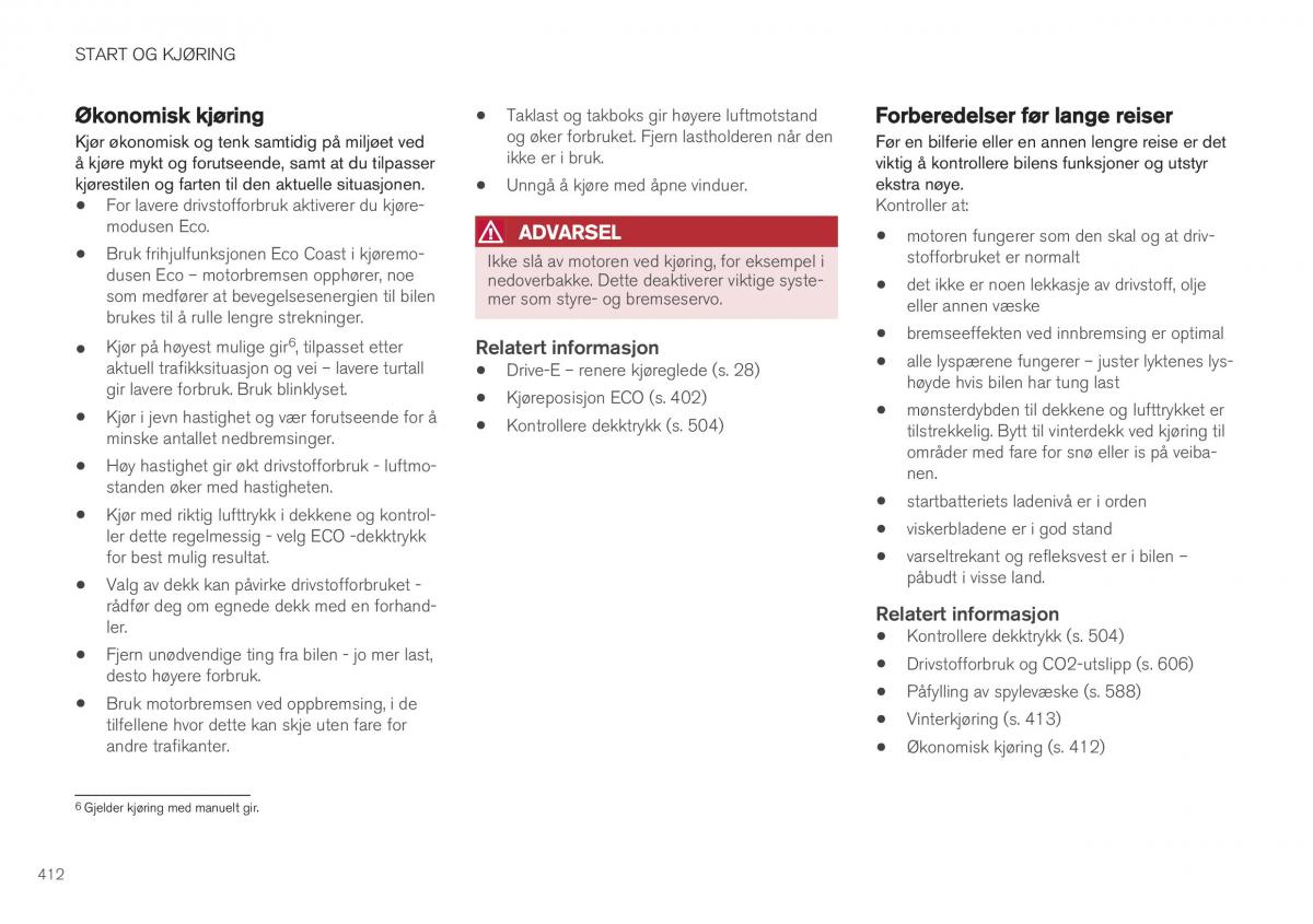 Volvo XC40 bruksanvisningen / page 414