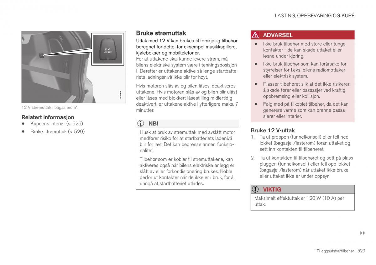 Volvo XC40 bruksanvisningen / page 531