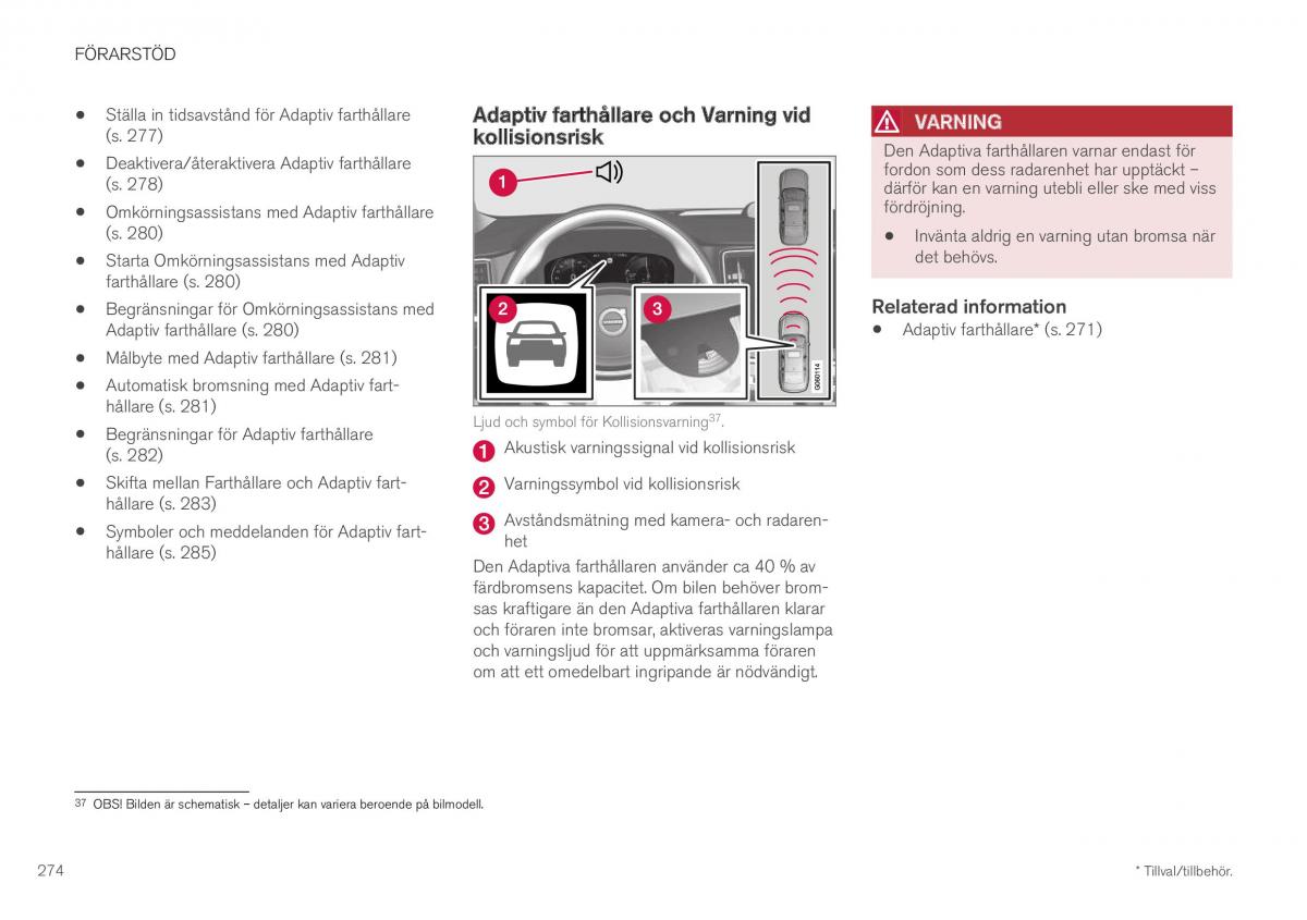 Volvo XC40 instruktionsbok / page 276