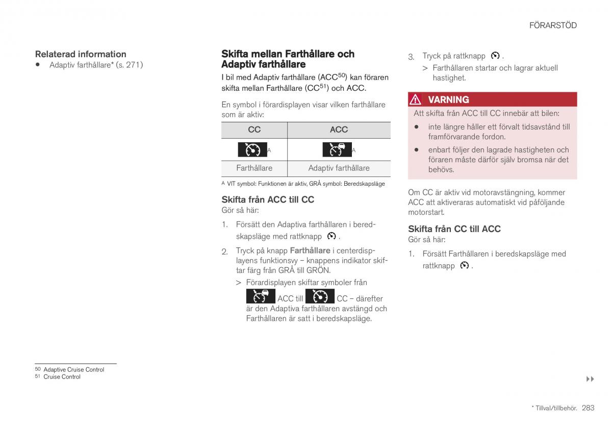 Volvo XC40 instruktionsbok / page 285