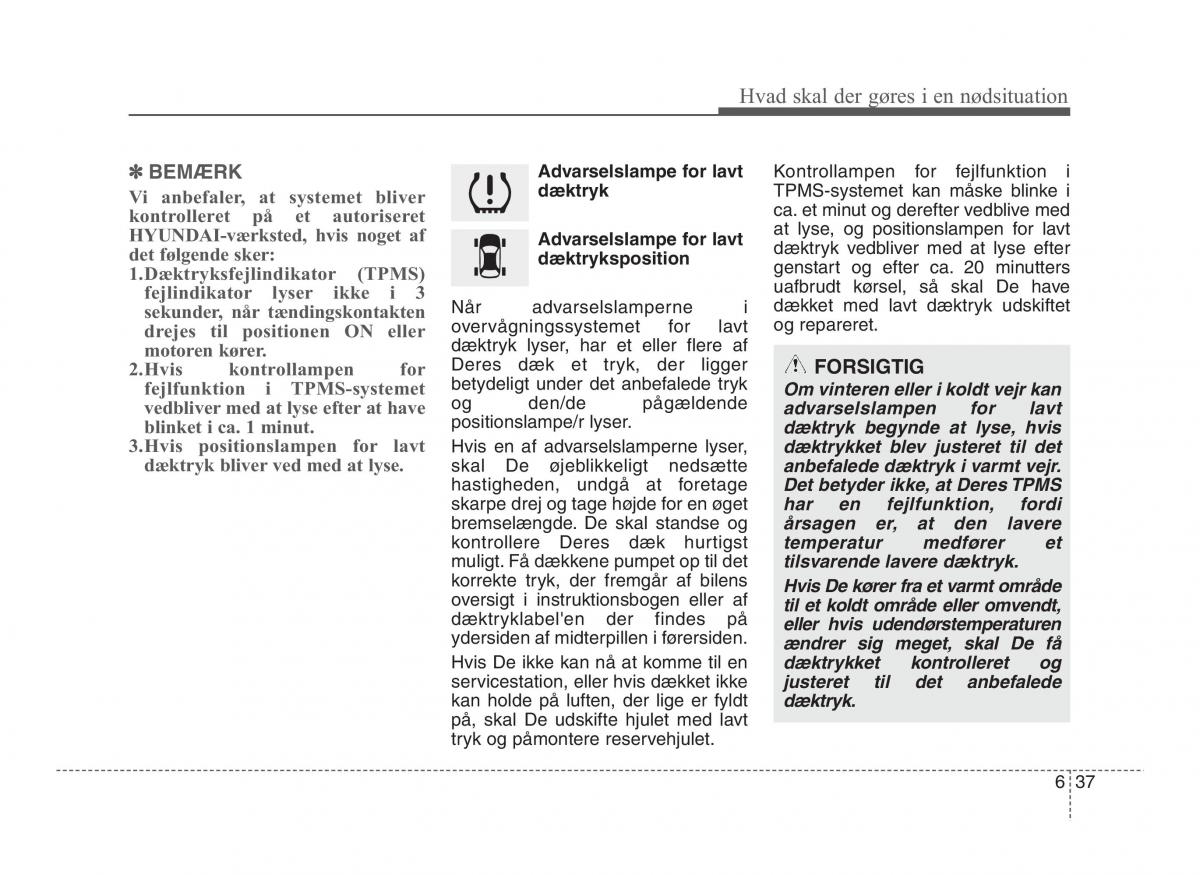 Hyundai ix20 Bilens instruktionsbog / page 334