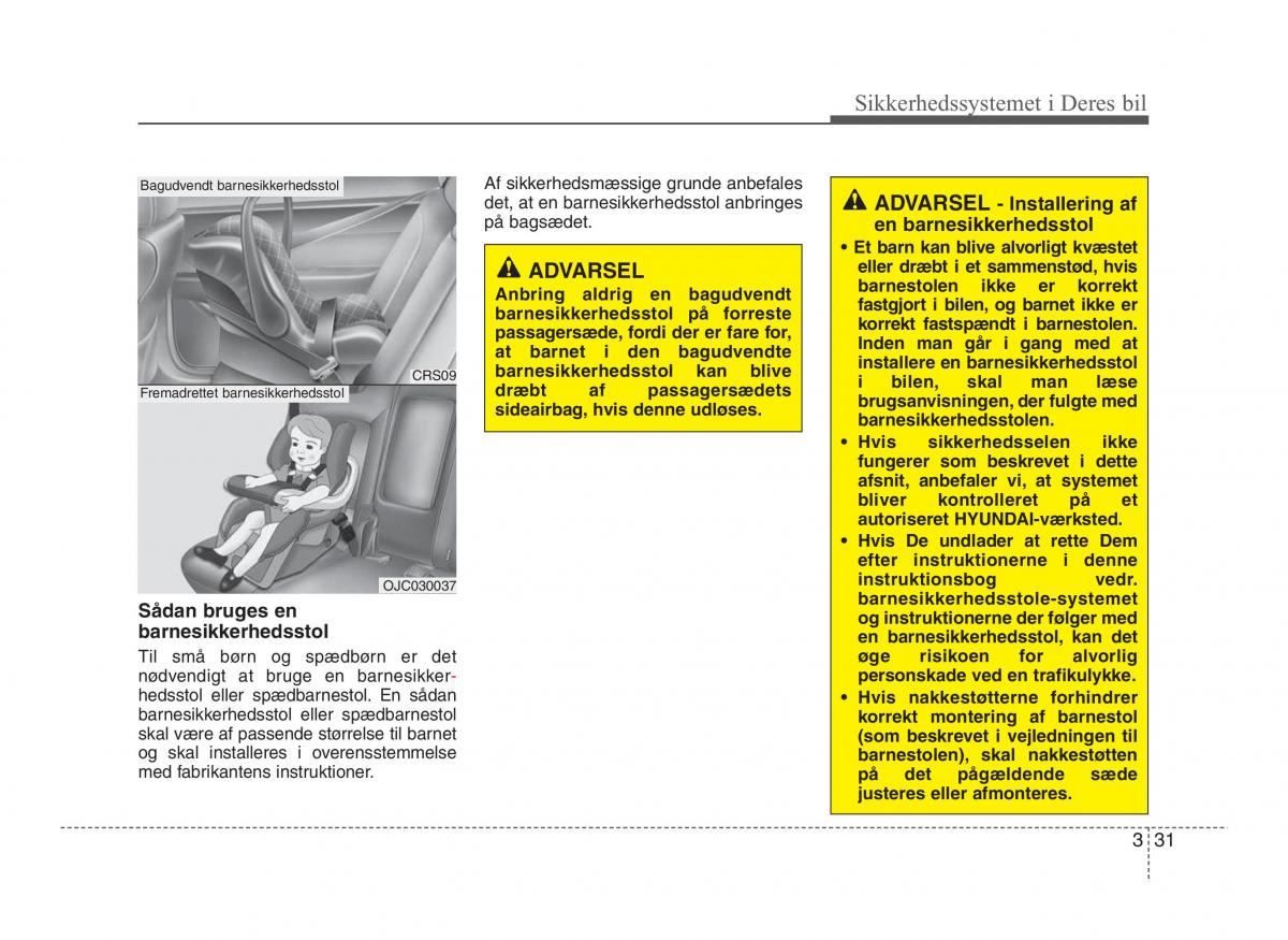 Hyundai ix20 Bilens instruktionsbog / page 46