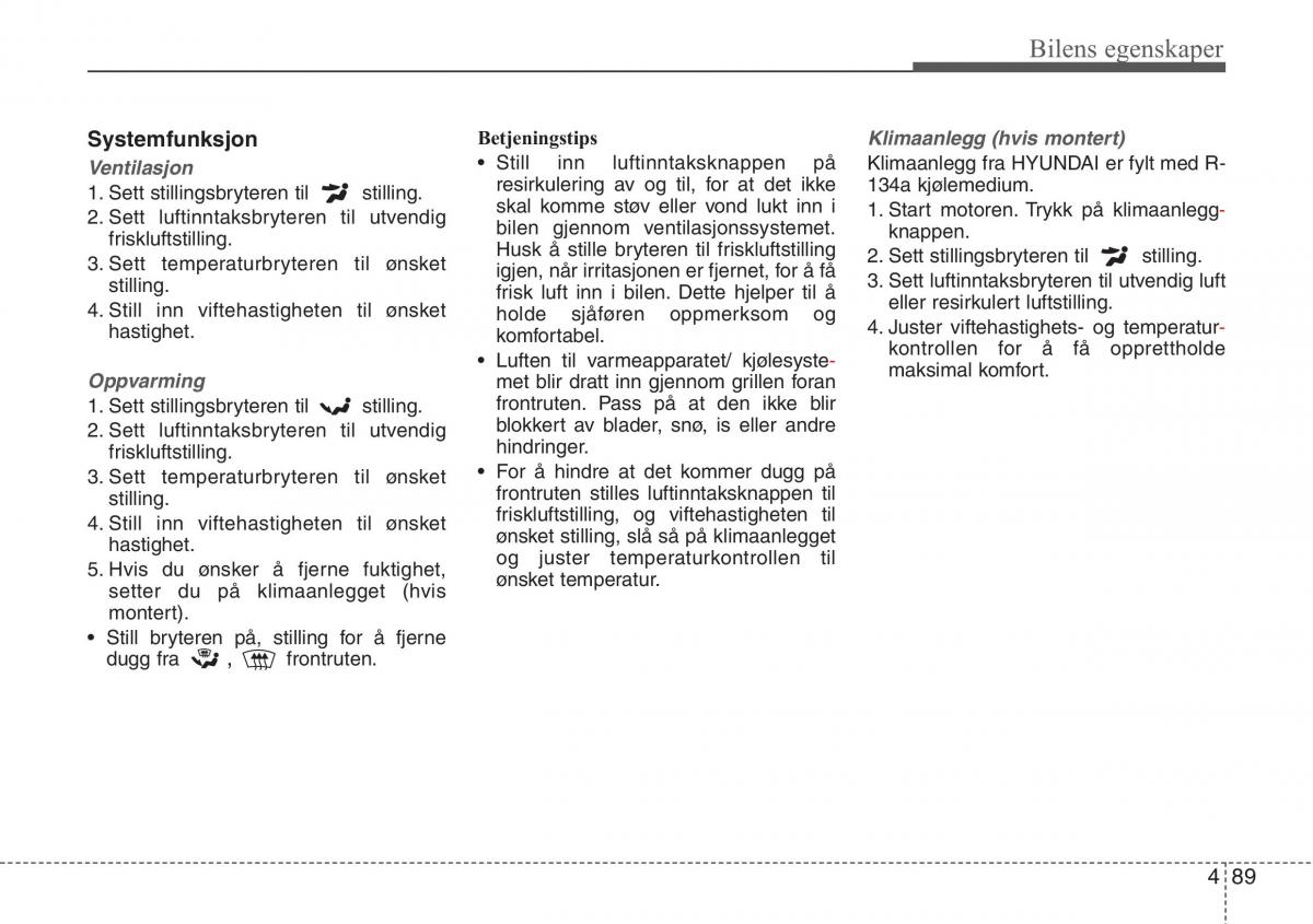 Hyundai ix20 bruksanvisningen / page 165