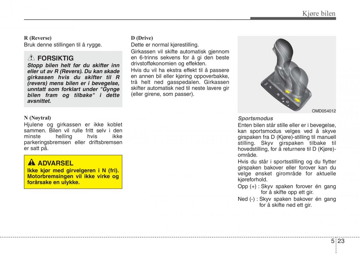 Hyundai ix20 bruksanvisningen / page 254