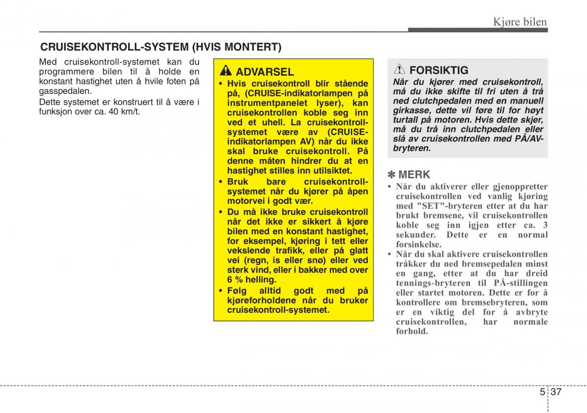 Hyundai ix20 bruksanvisningen / page 268