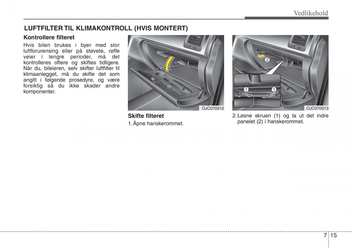 Hyundai ix20 bruksanvisningen / page 352