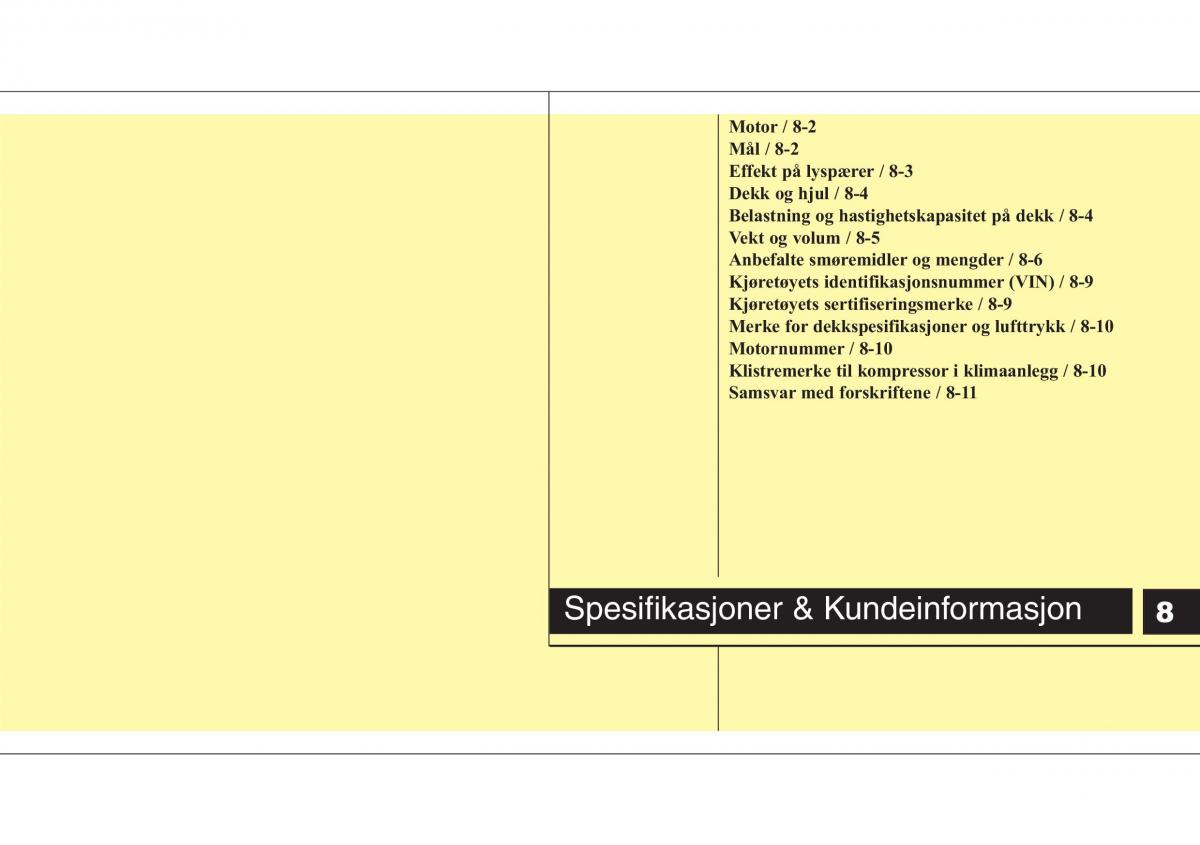 Hyundai ix20 bruksanvisningen / page 403