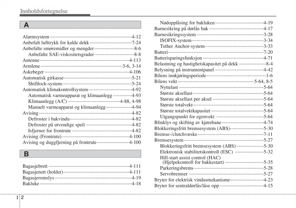 Hyundai ix20 bruksanvisningen / page 415