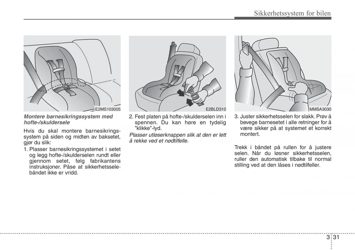 Hyundai ix20 bruksanvisningen / page 46