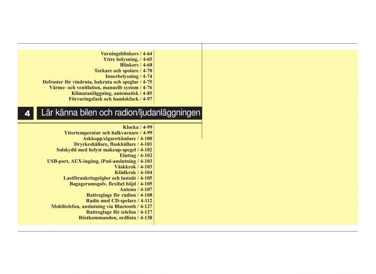 Hyundai ix20 instruktionsbok / page 67