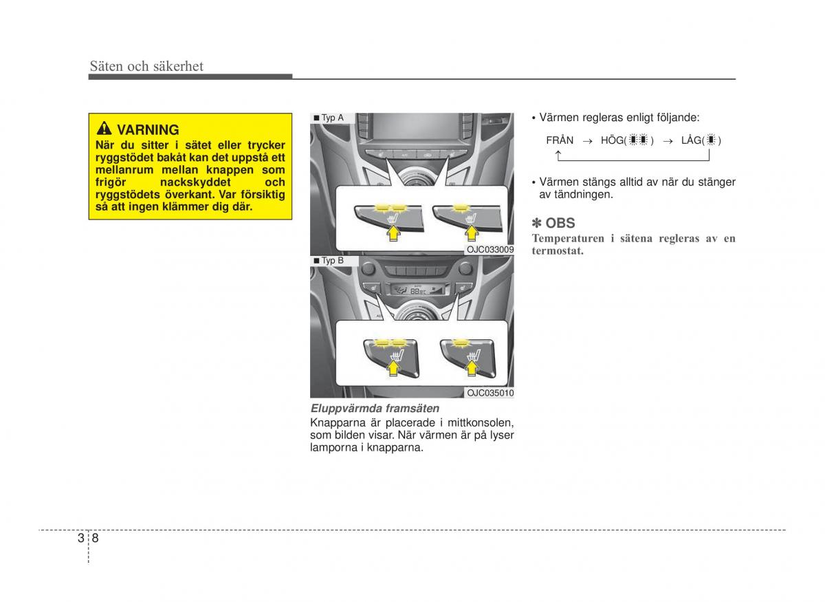 Hyundai ix20 instruktionsbok / page 22