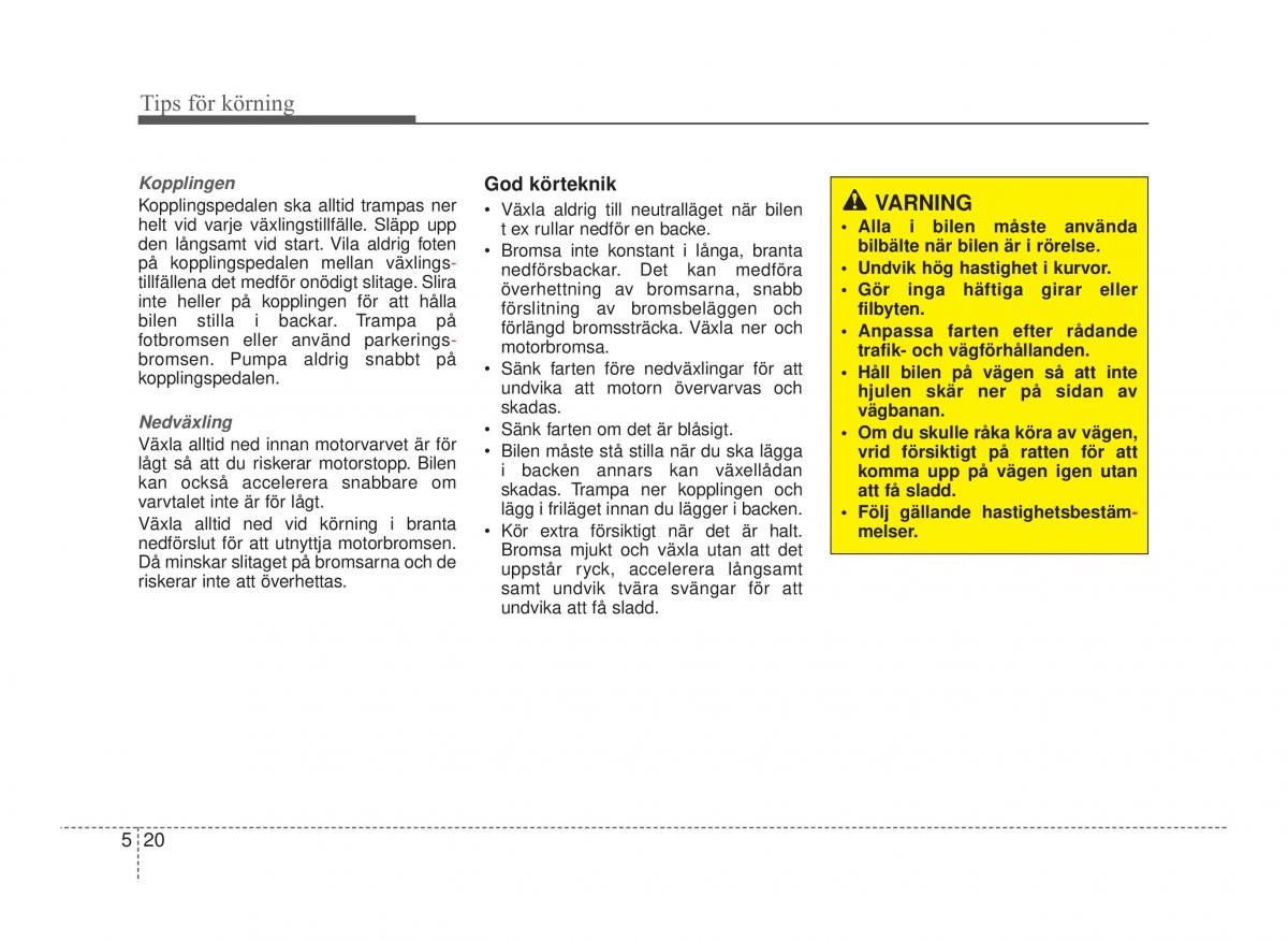 Hyundai ix20 instruktionsbok / page 228