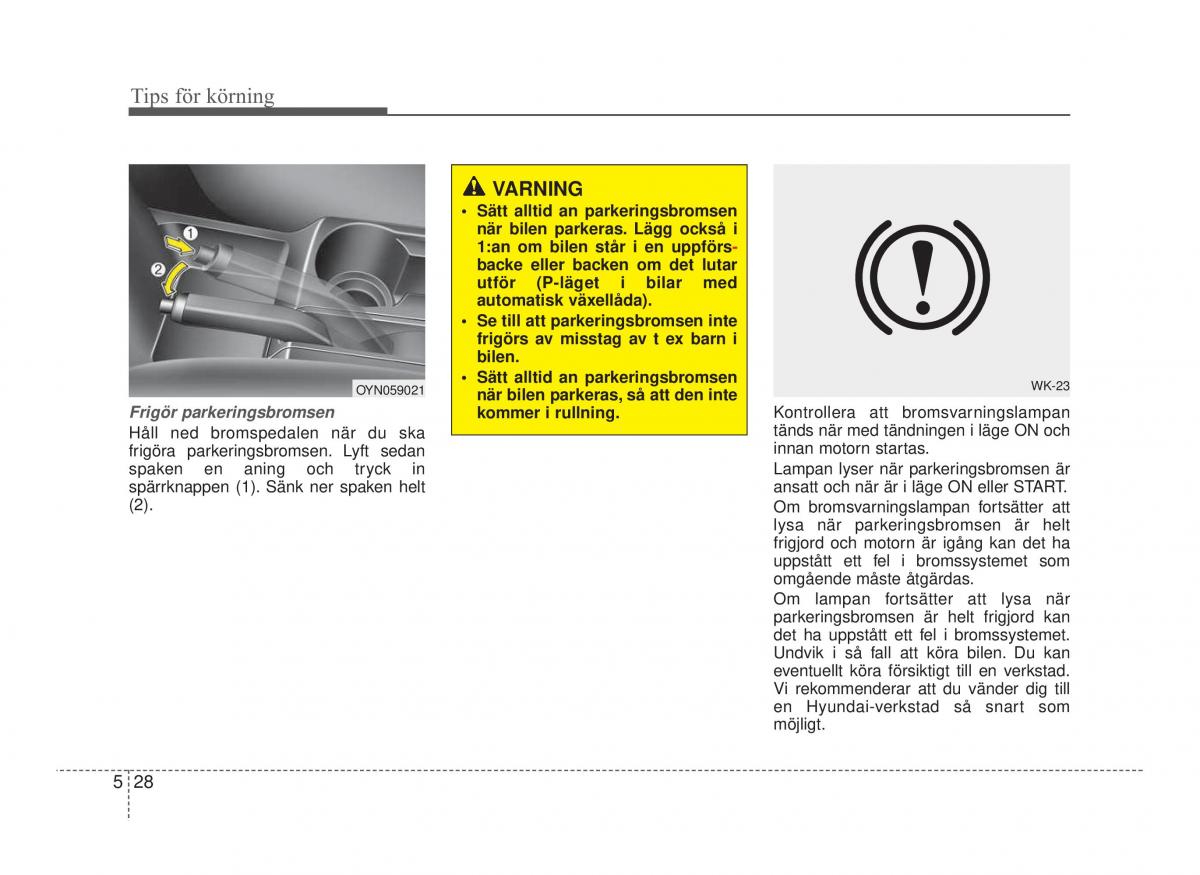 Hyundai ix20 instruktionsbok / page 236