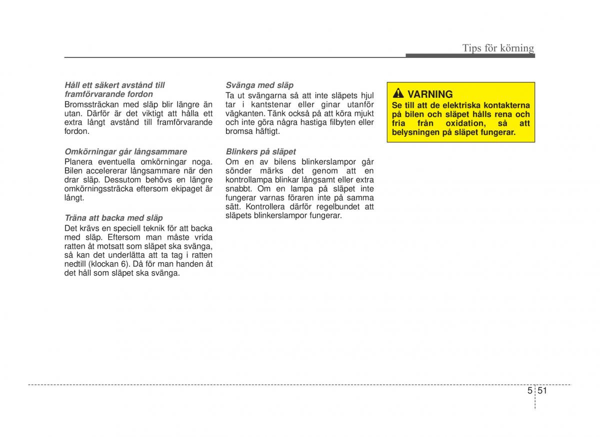 Hyundai ix20 instruktionsbok / page 259