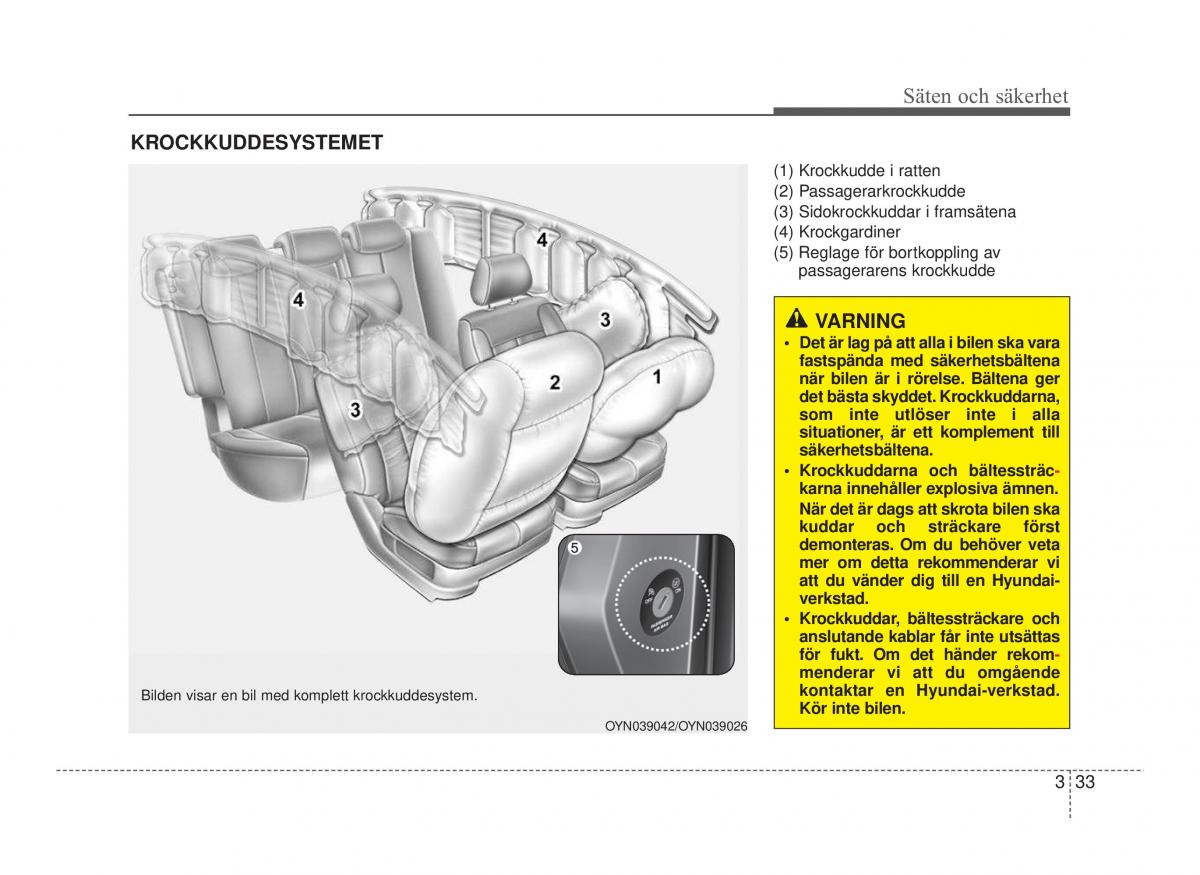 Hyundai ix20 instruktionsbok / page 47