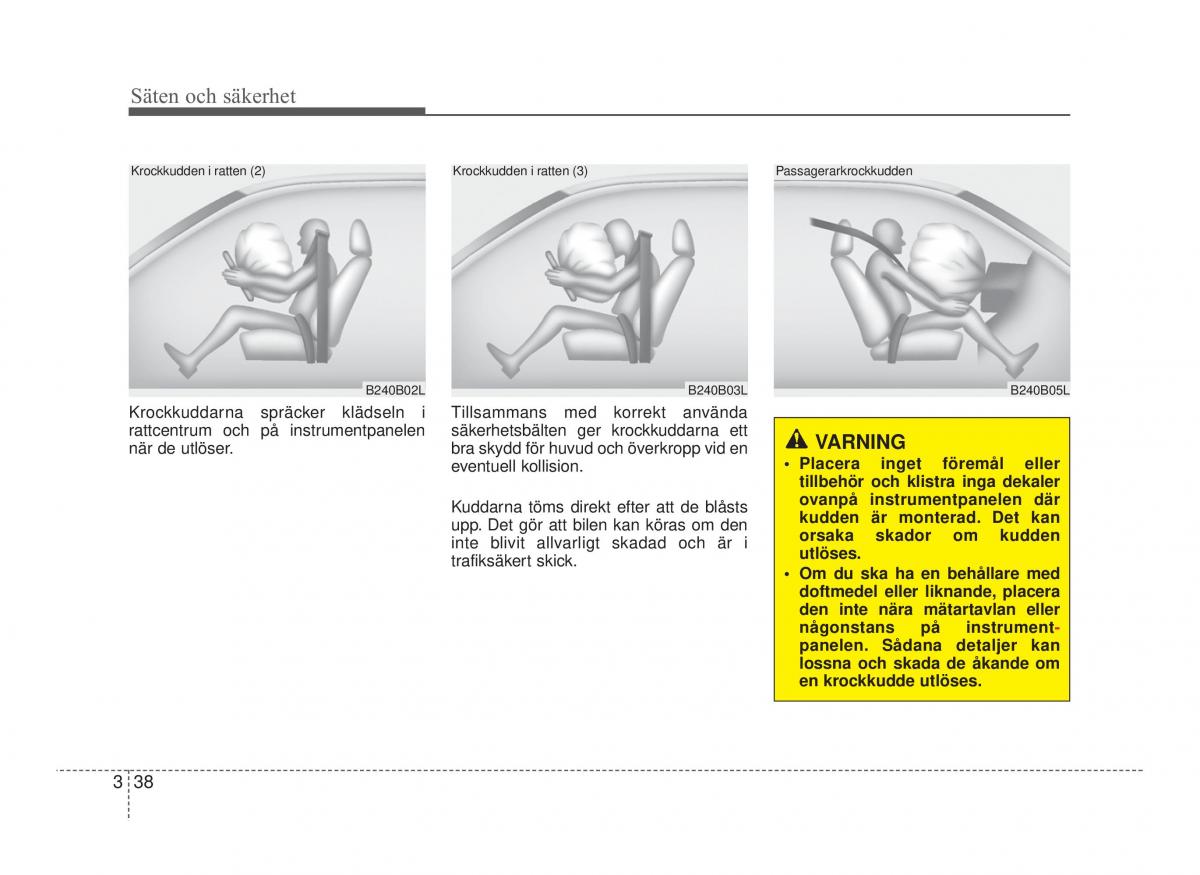 Hyundai ix20 instruktionsbok / page 52