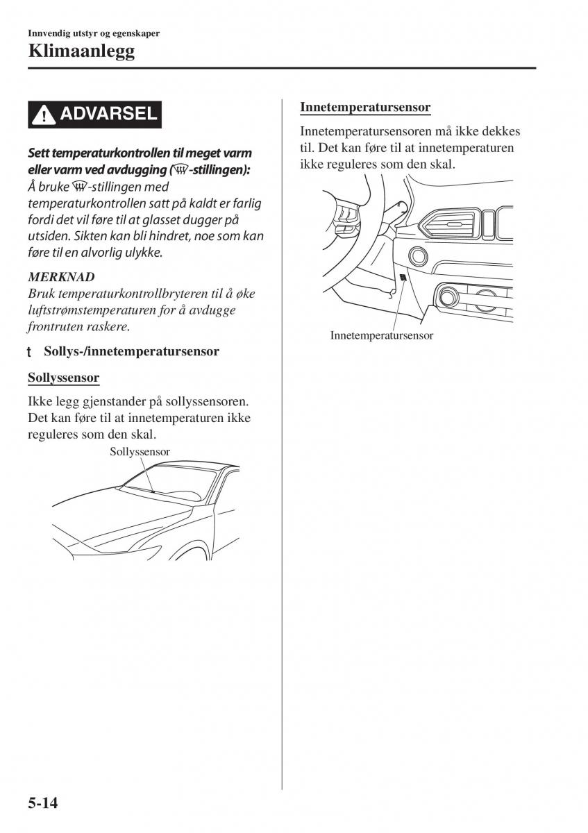 Mazda CX 5 II 2 bruksanvisningen / page 408