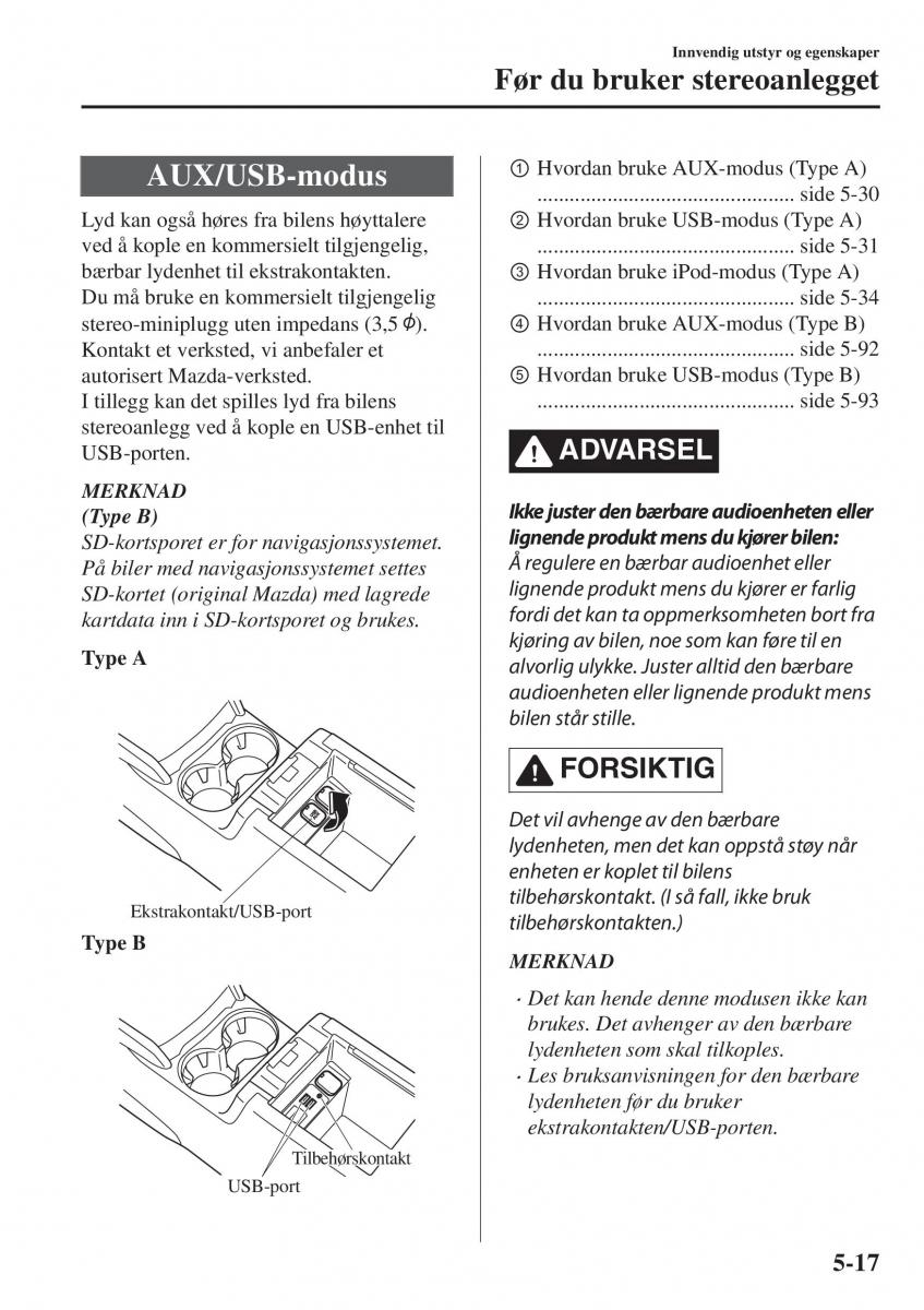 Mazda CX 5 II 2 bruksanvisningen / page 411