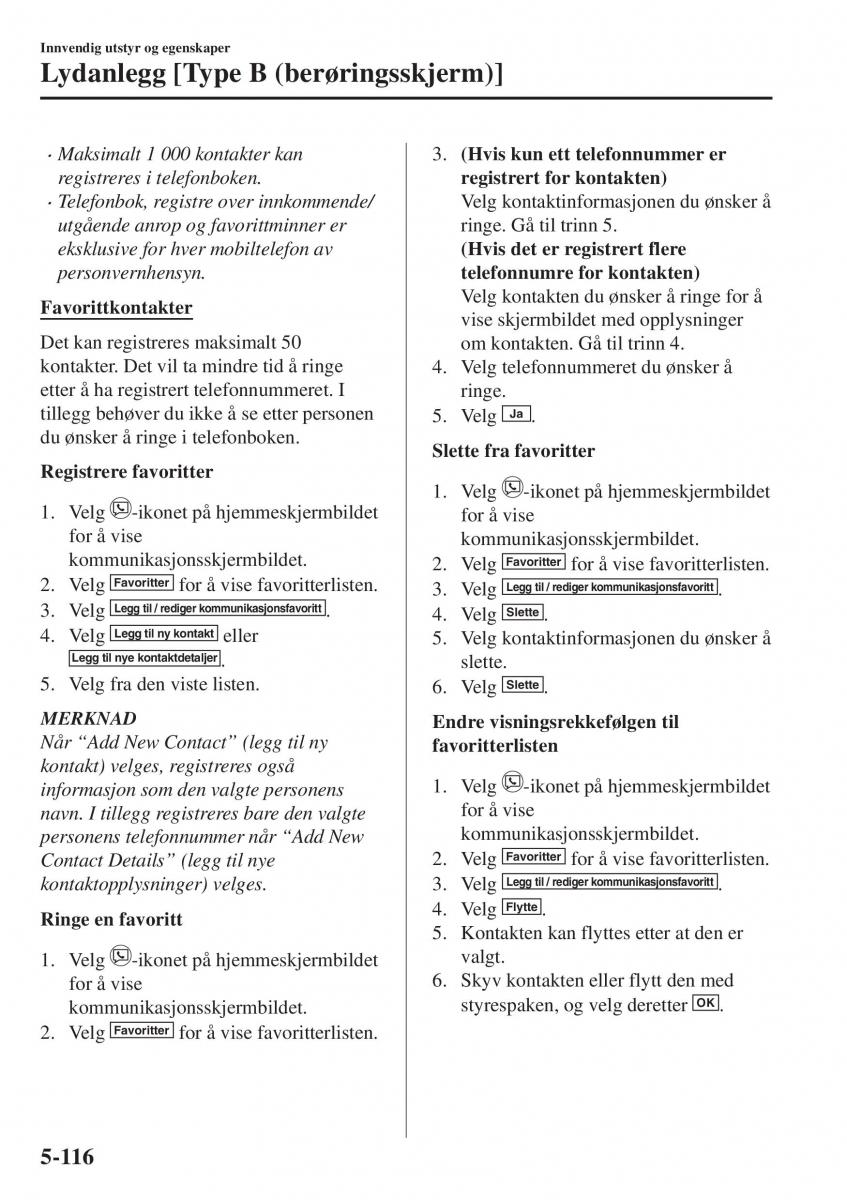 Mazda CX 5 II 2 bruksanvisningen / page 510