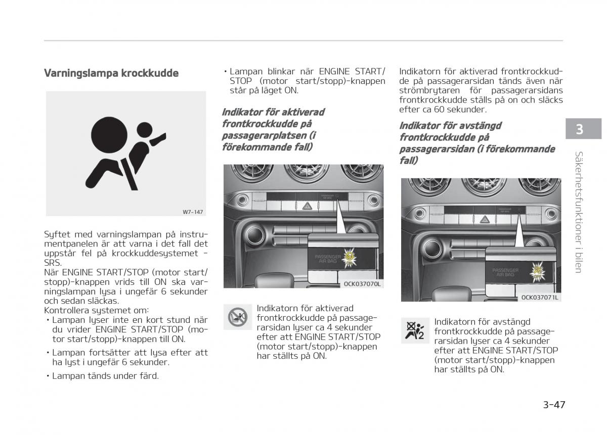 KIA Stinger instruktionsbok / page 67