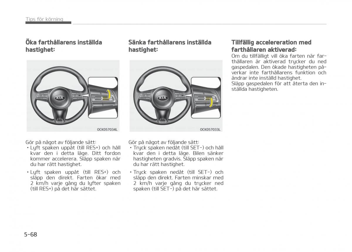 KIA Stinger instruktionsbok / page 300