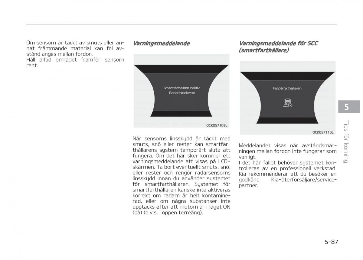 KIA Stinger instruktionsbok / page 319