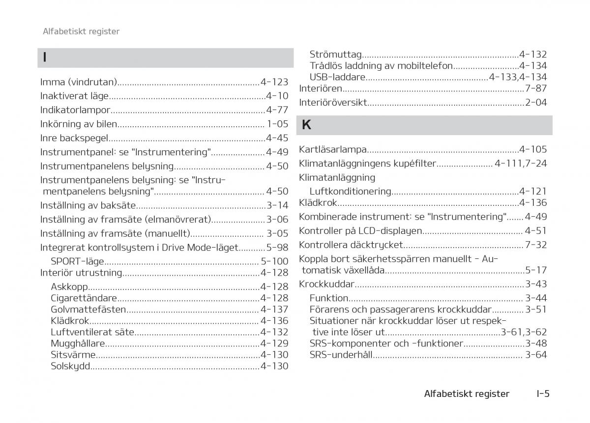 KIA Stinger instruktionsbok / page 525