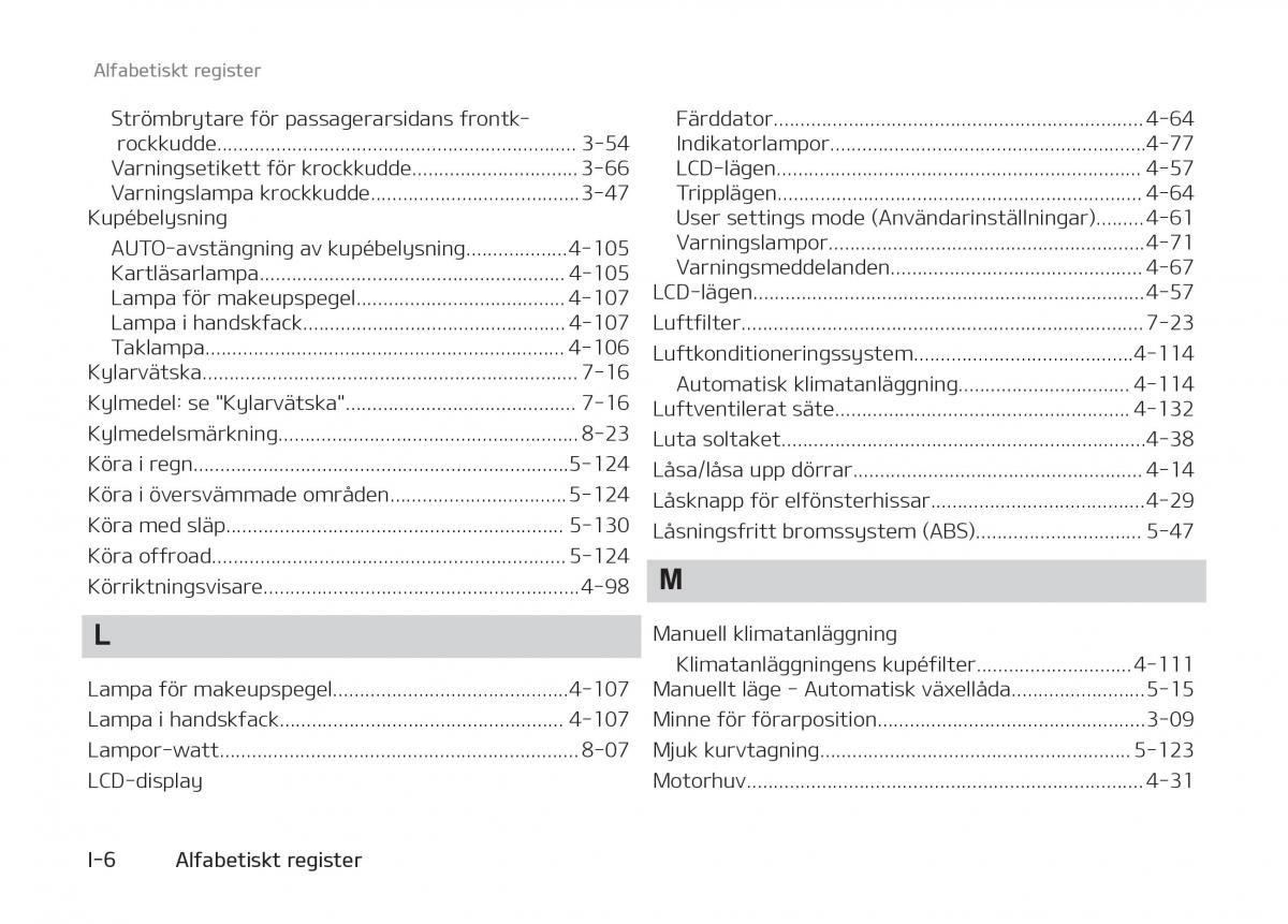 KIA Stinger instruktionsbok / page 526