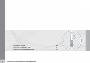 Volvo-XC90-I-1-Bilens-instruktionsbog page 86 min